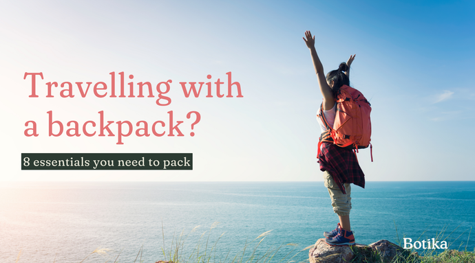 Travelling with a backpack? 8 essentials you need to pack!