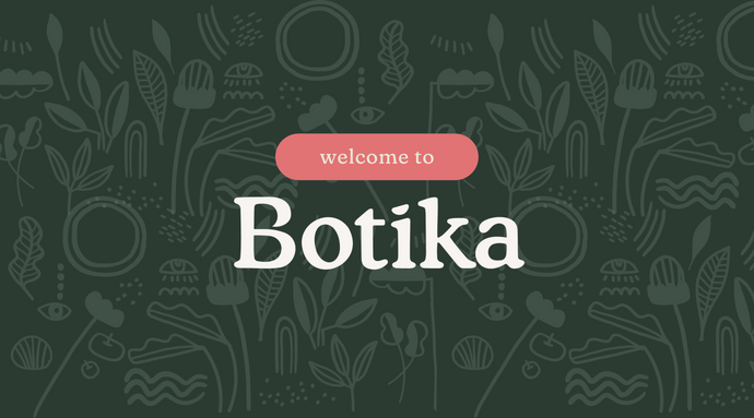 Welcome to Botika!