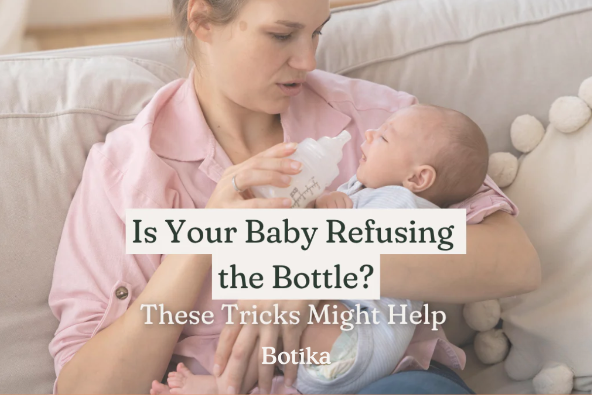 First Born Refusing Help Baby Refusing the Bottle? Why and What to Try – Botika