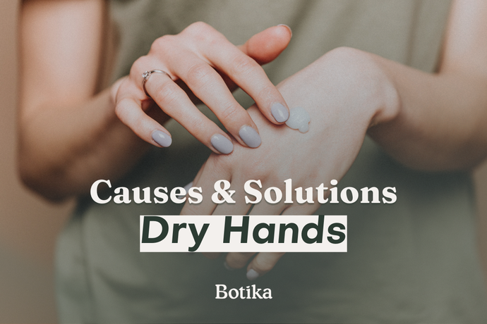 Why Do I Have Dry Hands? Causes and How to Fix Them