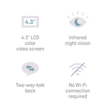 Load image into Gallery viewer, Baby monitor features: 4.3-inch LCD screen, infrared night vision, two-way talk, no Wi-Fi required
