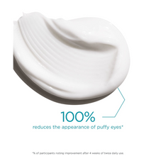 Load image into Gallery viewer, A close-up texture swatch of thick, white NeoStrata Restore PHA Eye Cream. A teal graphic indicates that 100% of participants noted a reduction in the appearance of puffy eyes after 4 weeks of twice-daily use.
